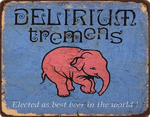 Home Bar And Kitchen - Tin Sign For Delirium Tremens Vintage